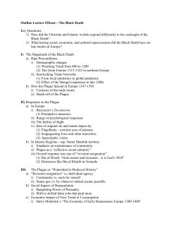 Outline Lecture Fifteen&mdash;The Black Death Key Questions: 1) How