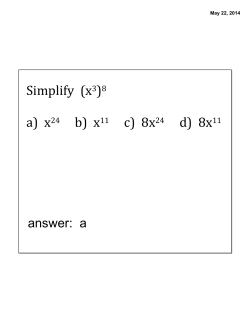 Simplify (x3)8 a) x24 b) x11 c) 8x24