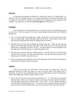 EXPERIMENT 2: FREE FALL ANALYSIS Objective: To determine