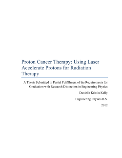 Proton Cancer Therapy: Using Laser Accelerate Protons for