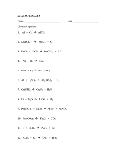 1. Al + Cl2 &rarr; AlCl3 2. Mg(ClO)2 &rarr; MgCl2 + O2 3. FeCl3 + LiOH