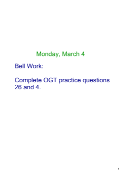 Bell Work: Complete OGT practice questions 26 and 4.