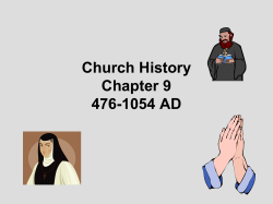 Church History Chapter 9 476-1054 AD