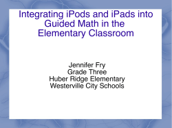 Integrating iPods and iPads into Guided Math in the Elementary