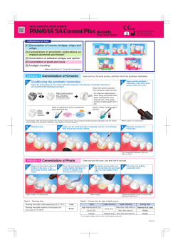 Cementation of Crowns Cementation of Posts 4 3 2 1 5 4 3 1