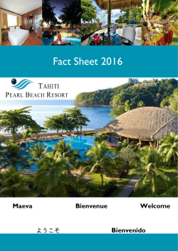 Fact Sheet 2016 - Tahiti Pearl Beach Resort