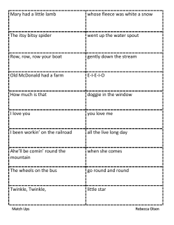 Mary had a little lamb whose fleece was white a snow The itsy bitsy