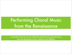 Performing Choral Music from the Renaissance