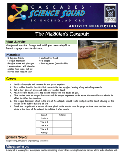 The Magician`s Catapult - Cascades Science Center Foundation