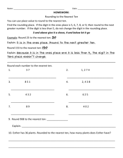 HOMEWORK: Rounding to the Nearest Ten You can use place