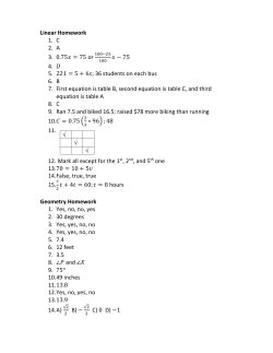 Linear Homework 1. C 2. A 3. 0.75     = 75 or