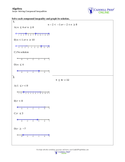 Algebra Solve each compound inequality and graph its solution. 1. 2