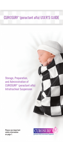 CUROSURF&reg; (poractant alfa) USER`S GUIDE
