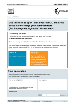 Use this form to open / close your WPOL and EPOL accounts or