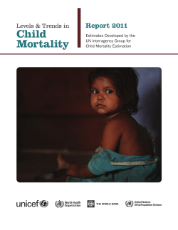 Levels and Trends in Child Mortality Report 2011