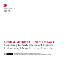 Grade 4: Module 2A: Unit 3: Lesson 1 Preparing to Write Historical