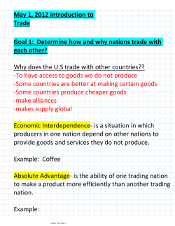 Goal 1: Determine how and why nations trade with each other? Why