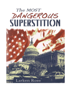 Larken Rose - The Most Dangerous Superstition