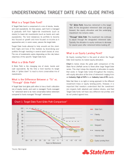UNDERSTANDING TARGET DATE FUND GLIDE PATHS