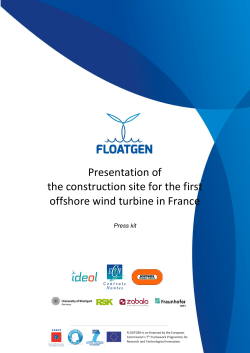 Presentation of the construction site for the first offshore wind turbine