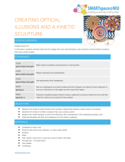 CREATING OPTICAL ILLUSIONS AND A KINETIC SCULPTURE