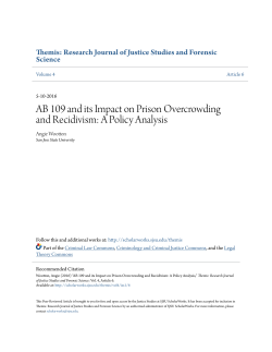 AB 109 and its Impact on Prison Overcrowding and Recidivism: A