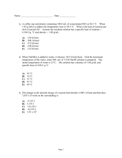 Name: Date: ______ 1. A coffee cup calorimeter containing