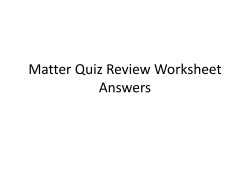 Matter Quiz Review Worksheet (60 points)