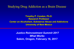 Studying Drug Addiction as a Brain Disease
