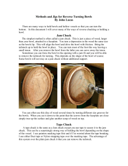Methods and Jigs for Reverse Turning Bowls, John Lucas