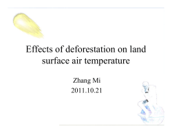 Effects of deforestation on land f i t t surface air temperature