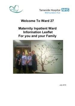 Ward 27 Maternity Inpatient Ward Information Leaflet For you and