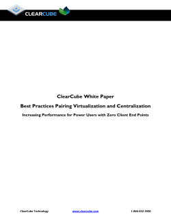 ClearCube White Paper Best Practices Pairing Virtualization and