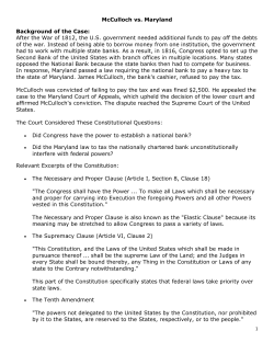 McCulloch vs. Maryland Background of the Case: After