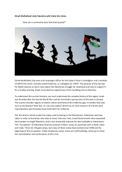 Dinah Mulholland visits Palestine with Unite the Union. &ldquo;How can a