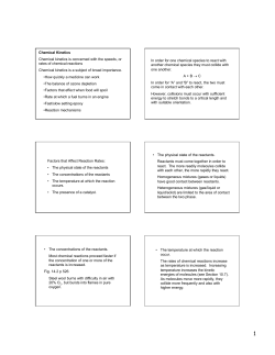 Chemical Kinetics Chemical kinetics is