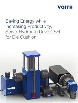Saving Energy while Increasing Productivity. Servo-Hydraulic