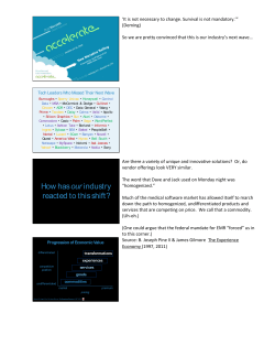 How has our industry reacted to this shift?