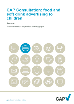 CAP Consultation: food and soft drink advertising to children Annex 4