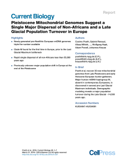 Pleistocene Mitochondrial Genomes Suggest a Single Major