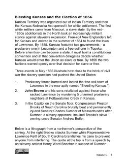 Bleeding Kansas and the Election of 1856 Kansas Territory was