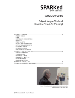 EDUCATOR GUIDE Subject: Wayne Thiebaud Discipline: Visual Art