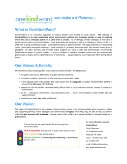 can make a difference... What is OneKindWord? Our Vision: Our