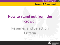 How to stand out from the crowd: Resumes and Selection