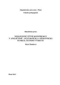 neslovesn&eacute; větn&eacute; konstrukce v angličtině &ndash; syntaktick&aacute; a s&eacute;mantick&aacute;