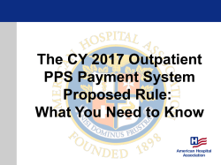 The CY 2017 Outpatient PPS Payment System Proposed Rule: What