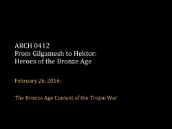ARCH 0412 From Gilgamesh to Hektor: Heroes of the Bronze