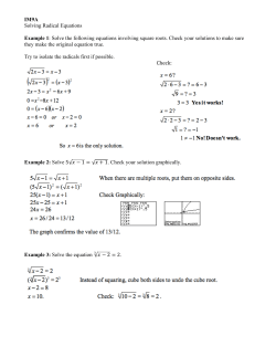 IM9A Solving Radical Equations Example 1: Solve the following