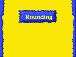 Intro to Rounding