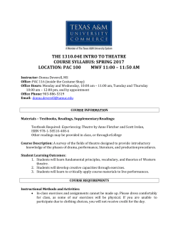 THE 1310.04E INTRO TO THEATRE COURSE SYLLABUS: SPRING